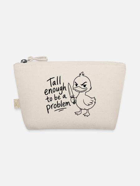 Tall enough to be a problem - Ente mit Messer - Bio-Täschchen - Natur