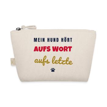 Mein Hund hört aufs Wort Hunde Spruch - Bio-Täschchen - Natur - Vorne