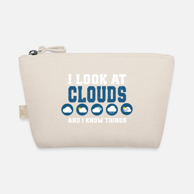 I look at the clouds and I know things - Organic Pouch
