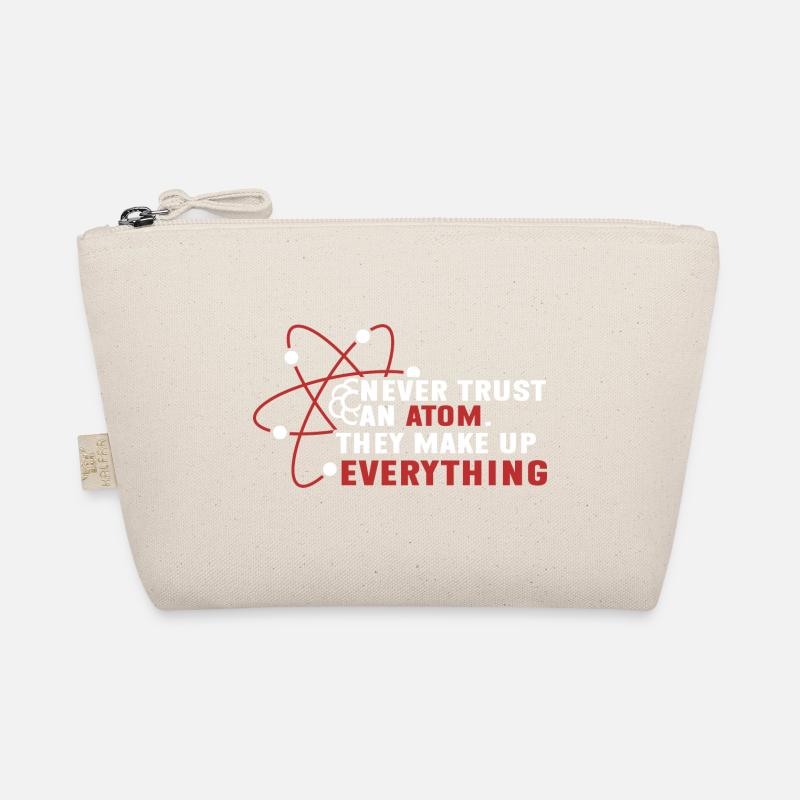 Traue Niemals Einem Atom - Sie Erfinden Alles - Bio-Täschchen - Natur