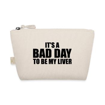 It's a bad day to be my liver - Trousse biologique - nature - Devant