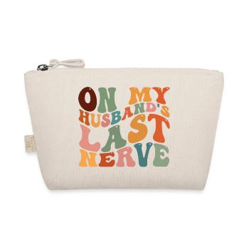 Sur le dernier nerf de mon mari - Trousse biologique - nature - Devant