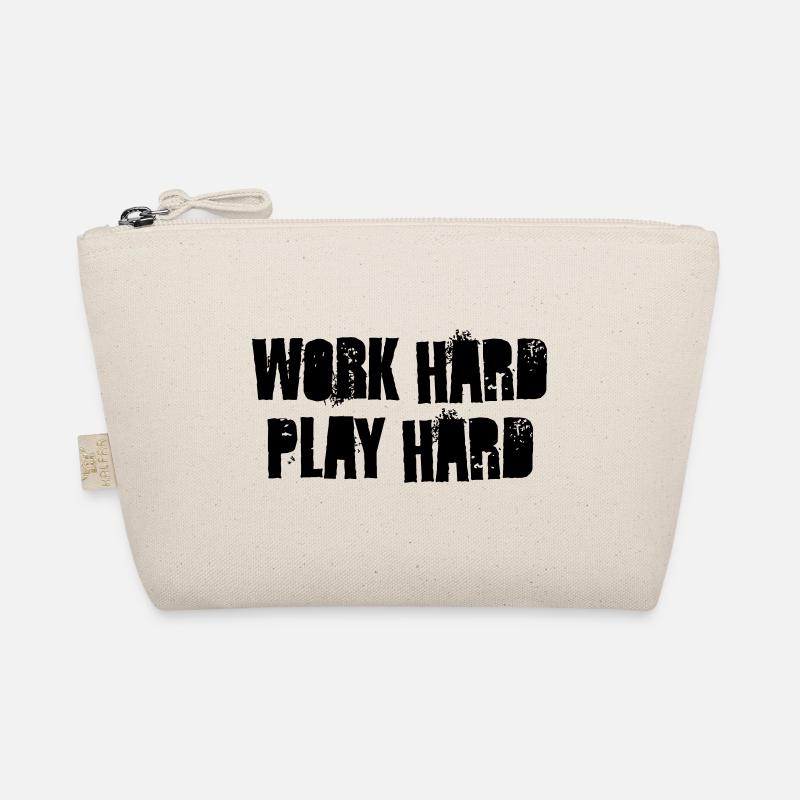 work hard play hard Organic Pouch
