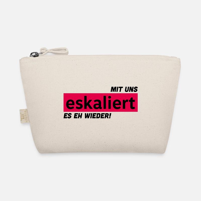 Mit uns eskaliert es eh wieder! Bio-Täschchen