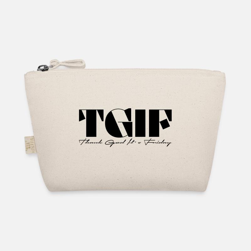 TGIF Thank God it's Friday Organic Pouch