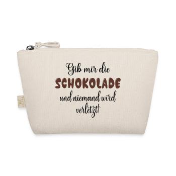 Gib mir die Schokolade und niemand wird verletzt! - Bio-Täschchen - Natur - Vorne