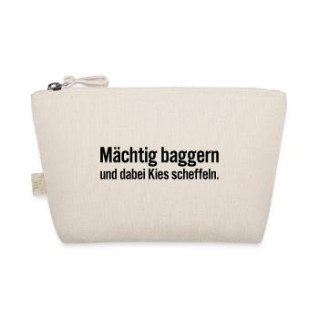 Mächtig baggern und dabei Kies scheffeln - Bio-Täschchen - Natur - Vorne
