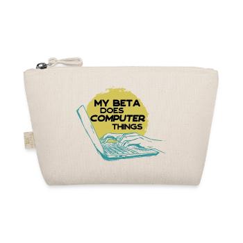 My beta makes computer things programmers - Organic Pouch - nature - Front
