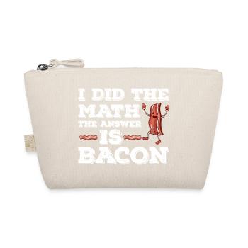 I have the math The answer is bacon - Organic Pouch - nature - Front