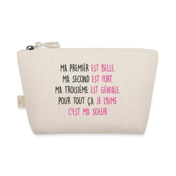 Ma SOEUR est belle - Trousse biologique - nature - Devant
