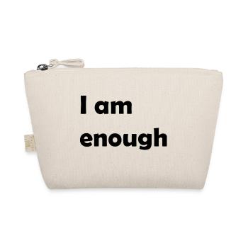 i am enough - Organic Pouch - nature - Front
