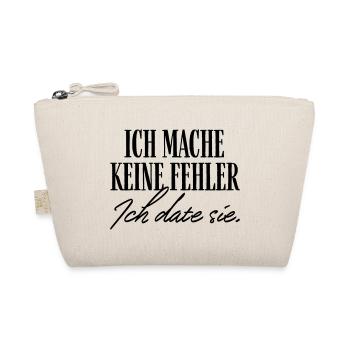 I don't make mistakes, I date her - Organic Pouch - nature - Front