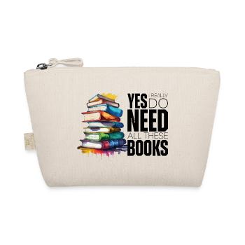 Yes i really do need all these books - Bio-Täschchen - Natur - Vorne