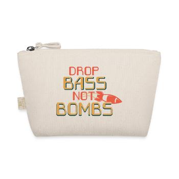 Drop Bass Not Bombs Music Lover Motif - Organic Pouch - nature - Front