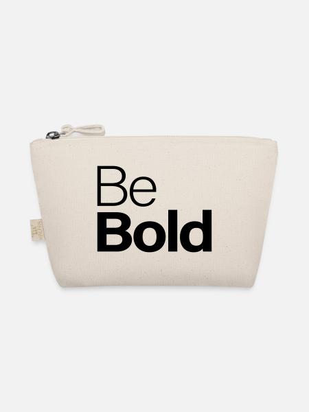 Be Bold - Organic Pouch - nature - Front