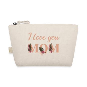 I love you Mom - Organic Pouch - nature - Front