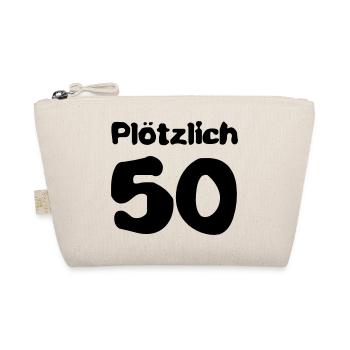 Plötzlich 50 Jahre - Bio-Täschchen - Natur - Vorne