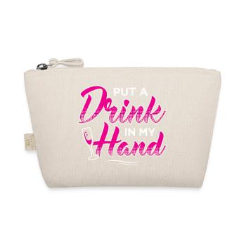 JGA - PUT DRINK IN MY HAND - Organic Pouch - nature - Front