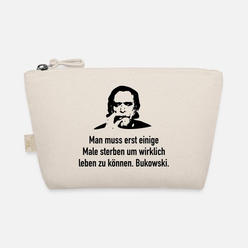 Bukowski: Man muss erst einige Male sterben um wi Bio-Täschchen