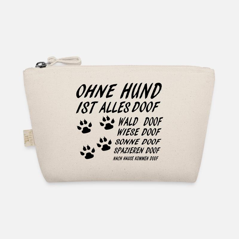 Ohne Hund ist alles Doof - Bio-Täschchen - Natur