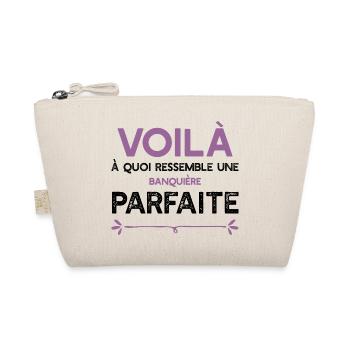 Une Banquière parfaite cadeau - Trousse biologique - nature - Devant