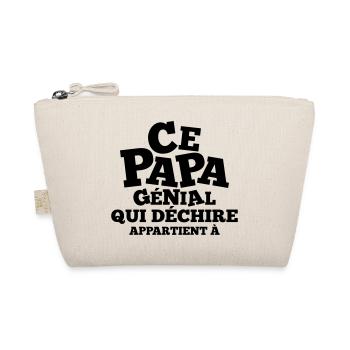 ce papa génial qui déchire appartient à (prénom) - Trousse biologique - nature - Devant