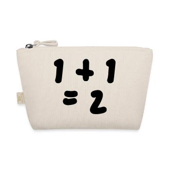 1 + 1 = 2 (One plus One Equals Two) - Organic Pouch - nature - Front
