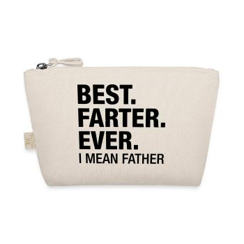 Best. Farter. Jamais. Je veux dire père ... - Trousse biologique - nature - Devant