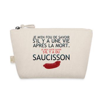 vie apres mort humour saucisson savoir citation - Trousse biologique - nature - Devant