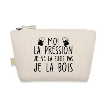 moi la pression, je la bois - humour alcool - Trousse biologique - nature - Devant