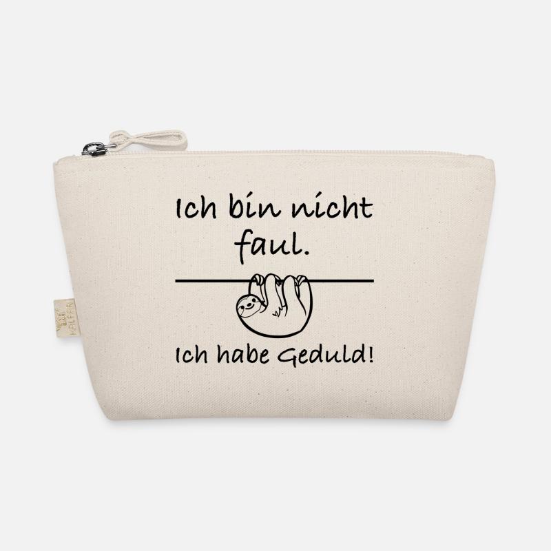 Ich bin nicht faul, Geduld, lustige Sprüche, Fun - Bio-Täschchen - Natur