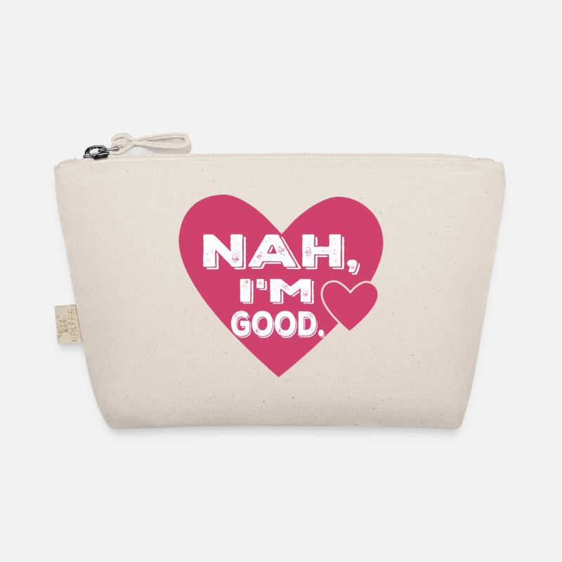 Nah, I'm Good. Single Anti Valentine's Day - Bio-Täschchen - Natur