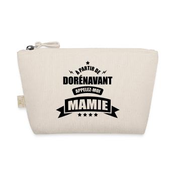 a partir de dorenavant appelez moi mamie - Trousse biologique - nature - Devant
