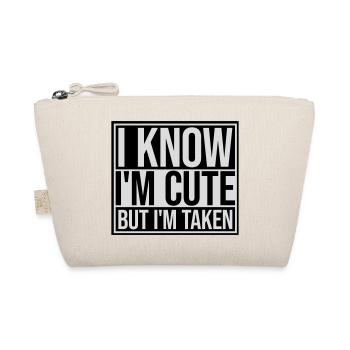 cute but taken quote - Organic Pouch - nature - Front