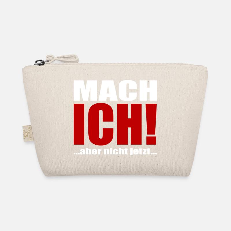Mach ich aber jetzt nicht - Bio-Täschchen - Natur
