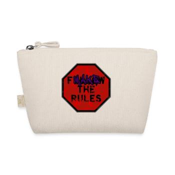 Make The Rules - Organic Pouch - nature - Front