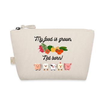 My food is grown not born. Vegan. - Bio-Täschchen - Natur - Vorne