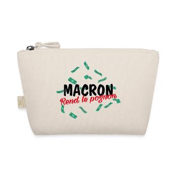 Macron rend le pognon - Trousse biologique - nature - Devant