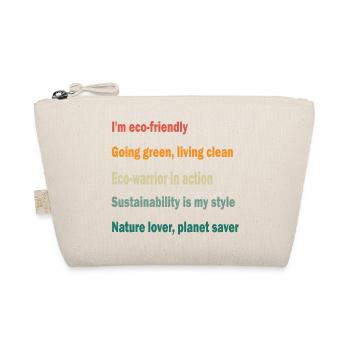 I'm ecological. Nature lover. - Organic Pouch - nature - Front