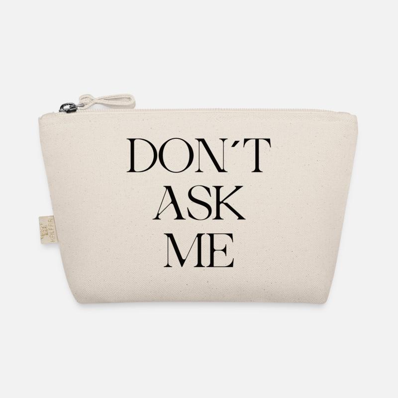 DONT ASK ME Bio-Täschchen