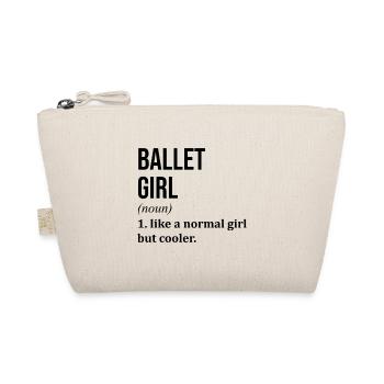 Ballet Girl Funny Saying - Organic Pouch - nature - Front