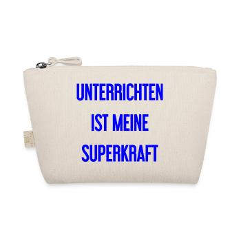 Unterrichten - Meine Superkraft! - Bio-Täschchen - Natur - Vorne