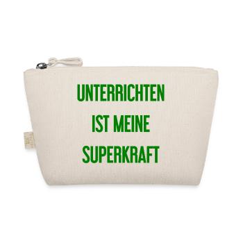 Unterrichten - Meine Superkraft! - Bio-Täschchen - Natur - Vorne