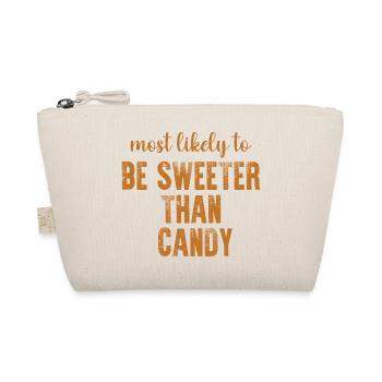 Most Likely To Be Sweeter Than Candy Halloween - Organic Pouch - nature - Front