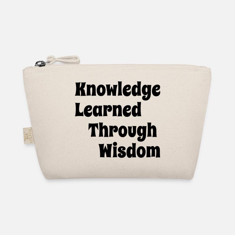 KnowledgeLearnedThroughWisdom Organic Pouch