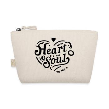 You're Heart and Soul to Me - Organic Pouch - nature - Front