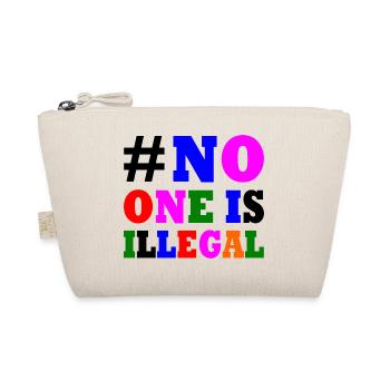 No one is illegal - Trousse biologique - nature - Devant