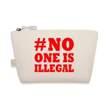 No one is illegal - Trousse biologique - nature - Devant