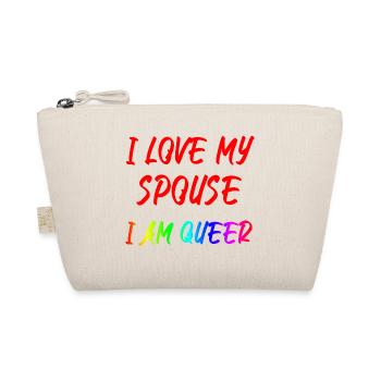I Love My Spouse I Am Queer - Bio-Täschchen - Natur - Vorne