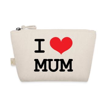 I Love My Mom - Mother's Day - Organic Pouch - nature - Front